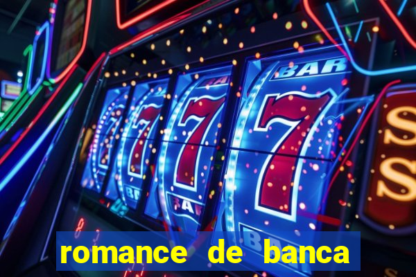 romance de banca digital 2021